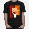 Sean Evans Careful Around The Eyes T-Shirt