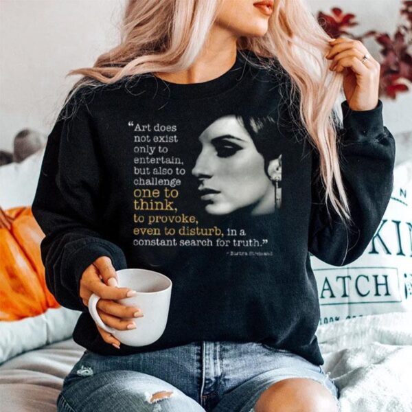 Search For Truth Barbra Streisand Sweater