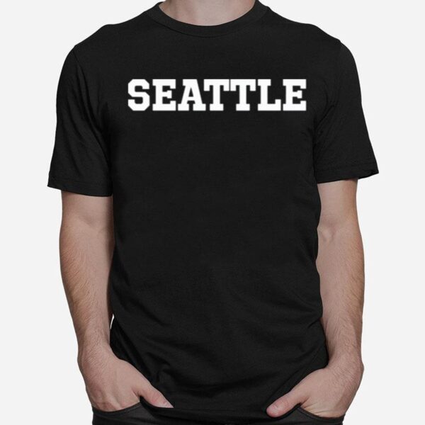 Seattle Funny T-Shirt