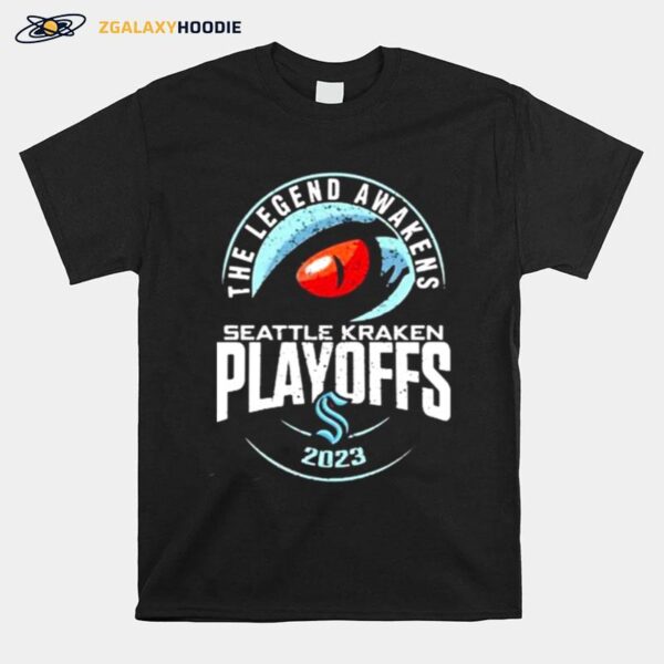 Seattle Kraken The Legend Awakens Playoffs 2023 T-Shirt