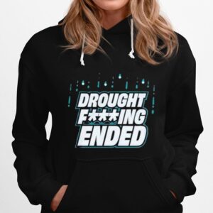 Seattle Mariners Drought Fucking Ended Hoodie