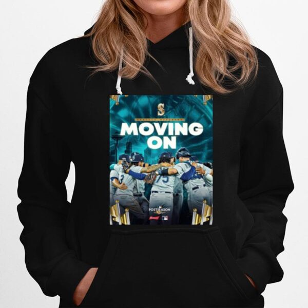 Seattle Mariners Moving On Postseason 2022 Hoodie