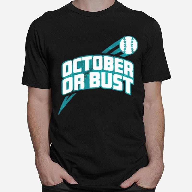 Seattle Mariners October Or Bust