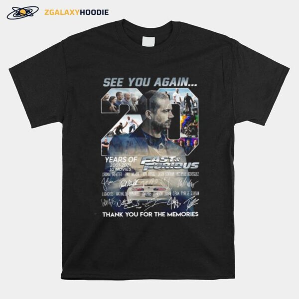 See You Again Paul Walker 20 Years Of Fast And Furious T-Shirt