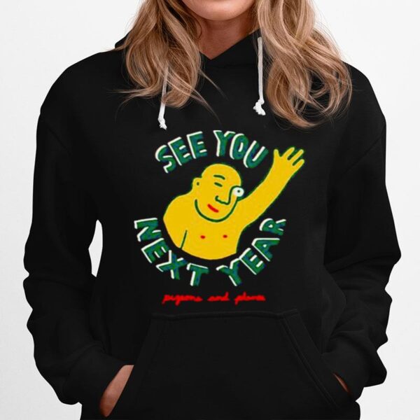 See You Next Danny Cole Hoodie