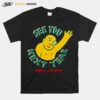 See You Next Danny Cole T-Shirt