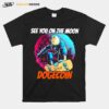 See You On The Moon With Dogecoin T-Shirt