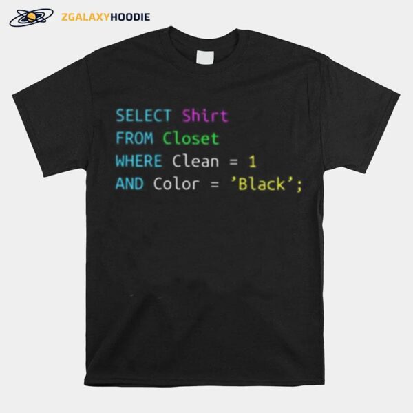 Select From Closet Where Clean 1 And Color Black T-Shirt