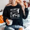 Self Care Is Fighting God Sweater