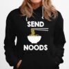 Send Noods Noodle Hoodie