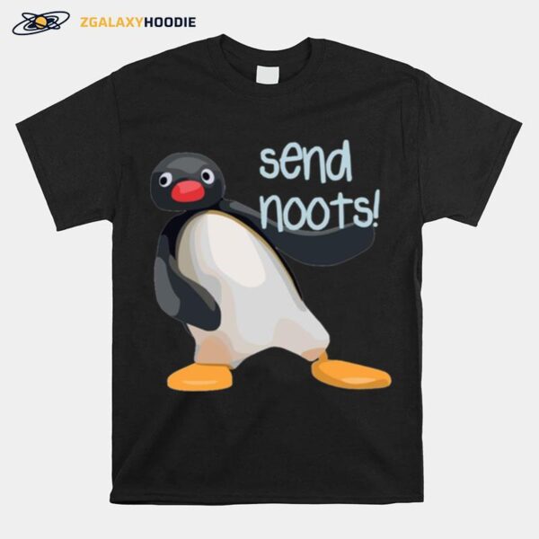 Send Noots Meme Pingu The Pengouin T-Shirt