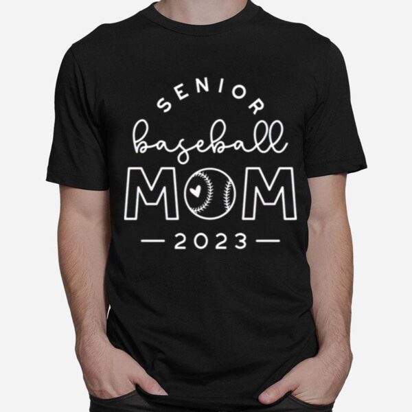 Senior Baseball Mom 2023 T-Shirt