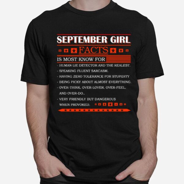 September Girl Facts Is Most Known For Human Lie Detector And The Realest T-Shirt