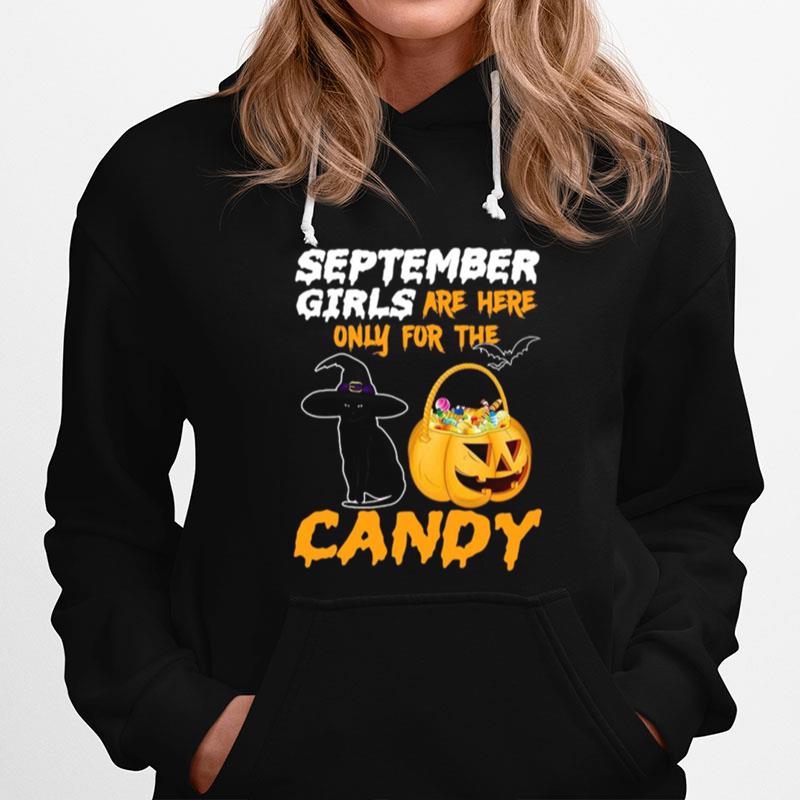 September Girls Are Here Only For The Candy Hoodie