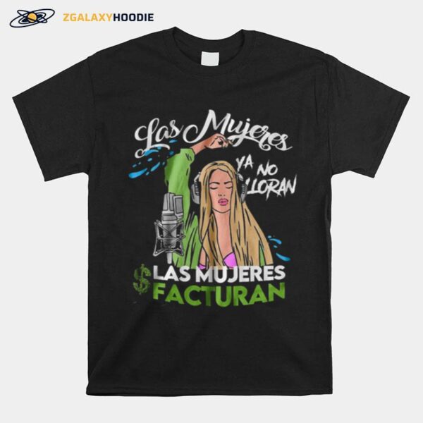 Shakira Song Women No Longer Cry Las Mujeres Ya No Lloran T-Shirt