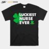 Shamrock Luckiest Nurse Ever St Patricks Day T-Shirt