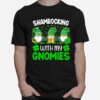 Shamrocking With My Gnomies St Patricks Day T-Shirt