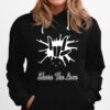 Share Love For And Youth Hoodie