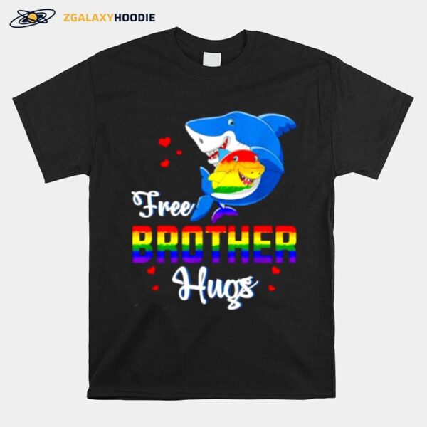 Shark Free Brother Hugs Lbgt Rainbow Heart Gay Pride Month T-Shirt