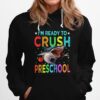 Shark Im Ready To Crush Preschool Back To School Boys Hoodie