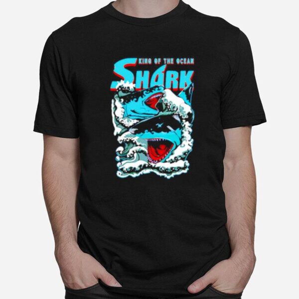 Shark King Of The Ocean T-Shirt