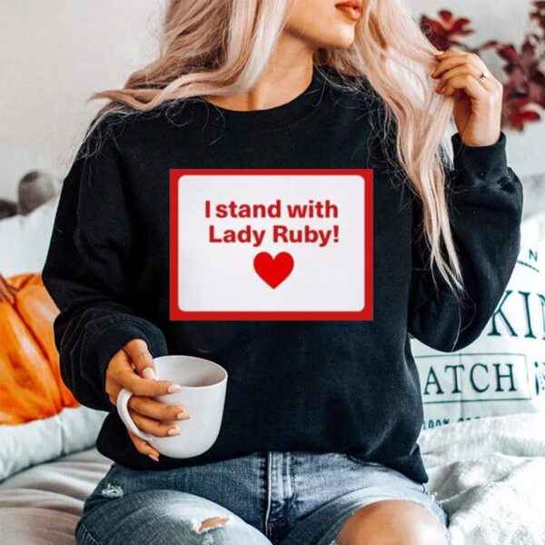 Shaye Freeman Moss I Stand With Lady Ruby Sweater