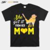 She Got It From Her Mom Softball T-Shirt