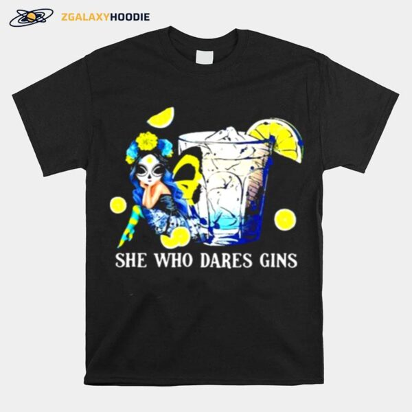She Who Dares Gins Skull Butterfly T-Shirt