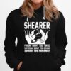 Shearer Friday Night Too Tired Saturday Night Too Drunk Sunday Too Far Away Hoodie