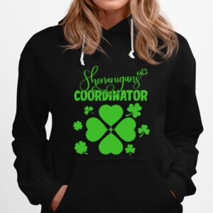 Shenanigans Coordinator Funny School Teacher St Patricks Day Hoodie