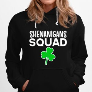 Shenanigans Squad St Patricks Day Shamrock Hoodie