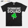 Shenanigans Squad St Patricks Day Shamrock T-Shirt