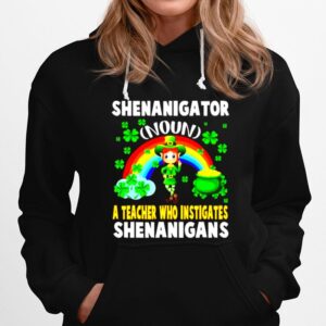 Shenanigator Definition Teacher Who Instigates Shenanigan Hoodie