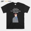 Sherlock Minimalist Im Not A Psychopath T-Shirt