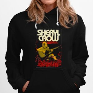 Sheryl Crow Rock N Roll Half Of Time 2023 Tour Hoodie