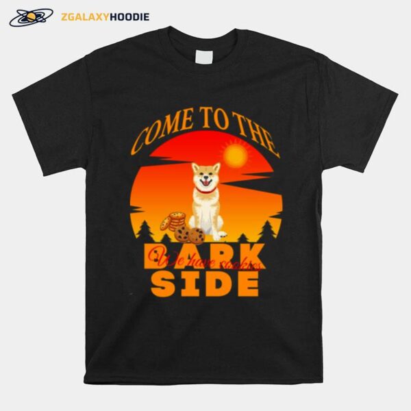 Shiba Inu Come To The Bark Side We Have Cookies Inspired The Mandalorian T-Shirt