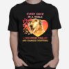 Shih Tzu Every Once In A While A Dog Enters Your Life And Changes Everything T-Shirt