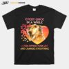 Shih Tzu Every Once In A While A Dog Enters Your Life And Changes Everything T-Shirt