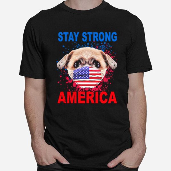 Shih Tzu Face Mark Stay Strong America T-Shirt
