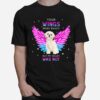 Shih Tzu Your Wings Were Ready But My Heart Was Not T-Shirt