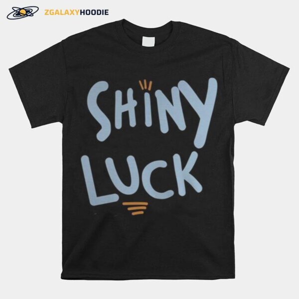 Shiny Luck T-Shirt