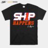 Ship Happens Signature Copy T-Shirt