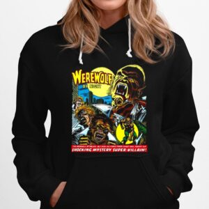 Shocking Mystery Werewolf By Night Hoodie