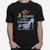 Shoes A Queen Was Born In September Happy Birthday To Me T-Shirt