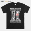 Shoes Memorial Day Is For Them Veterans Day Is For Me Dont Thank Me Thank My Brothers Who Never Came Back T-Shirt