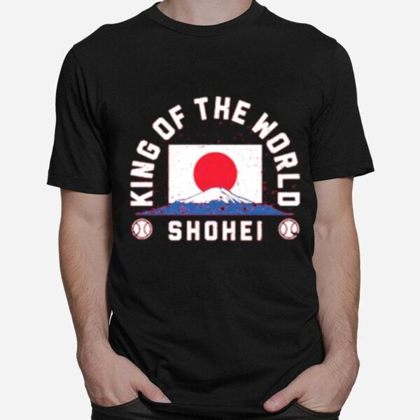 Shohei Ohtani King Of The World T-Shirt