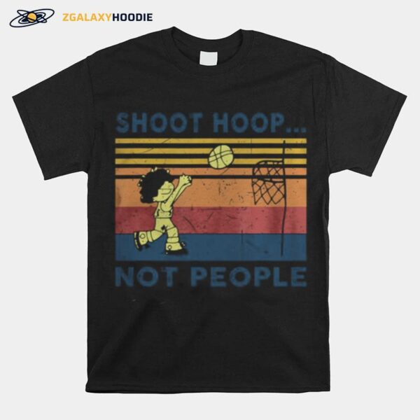 Shoot Hoops Not People Vintage Retro Gift Basketball T-Shirt