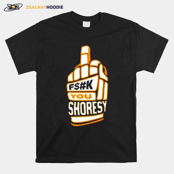 Shoresy Fk You Shoresy T-Shirt