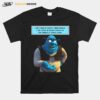 Shrek I Am Tired Of Earth These People I Am Tired Of Being Caught T-Shirt