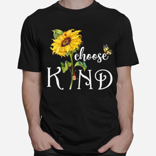 Shunshine Choose Kind T-Shirt